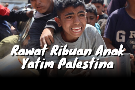 Rawat Ribuan Anak Yatim Palestina